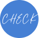 CHECK